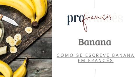 banana em francês-1